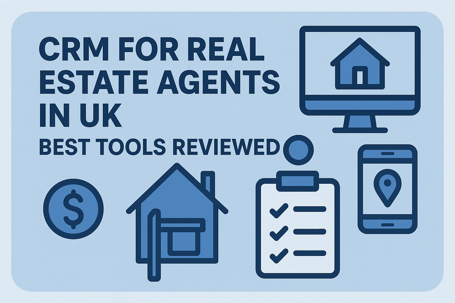 CRM for Real Estate Agents in UK: Best Tools Reviewed Hero Image
